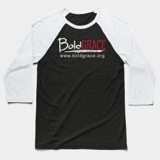 Bold Grace Baseball T-Shirt